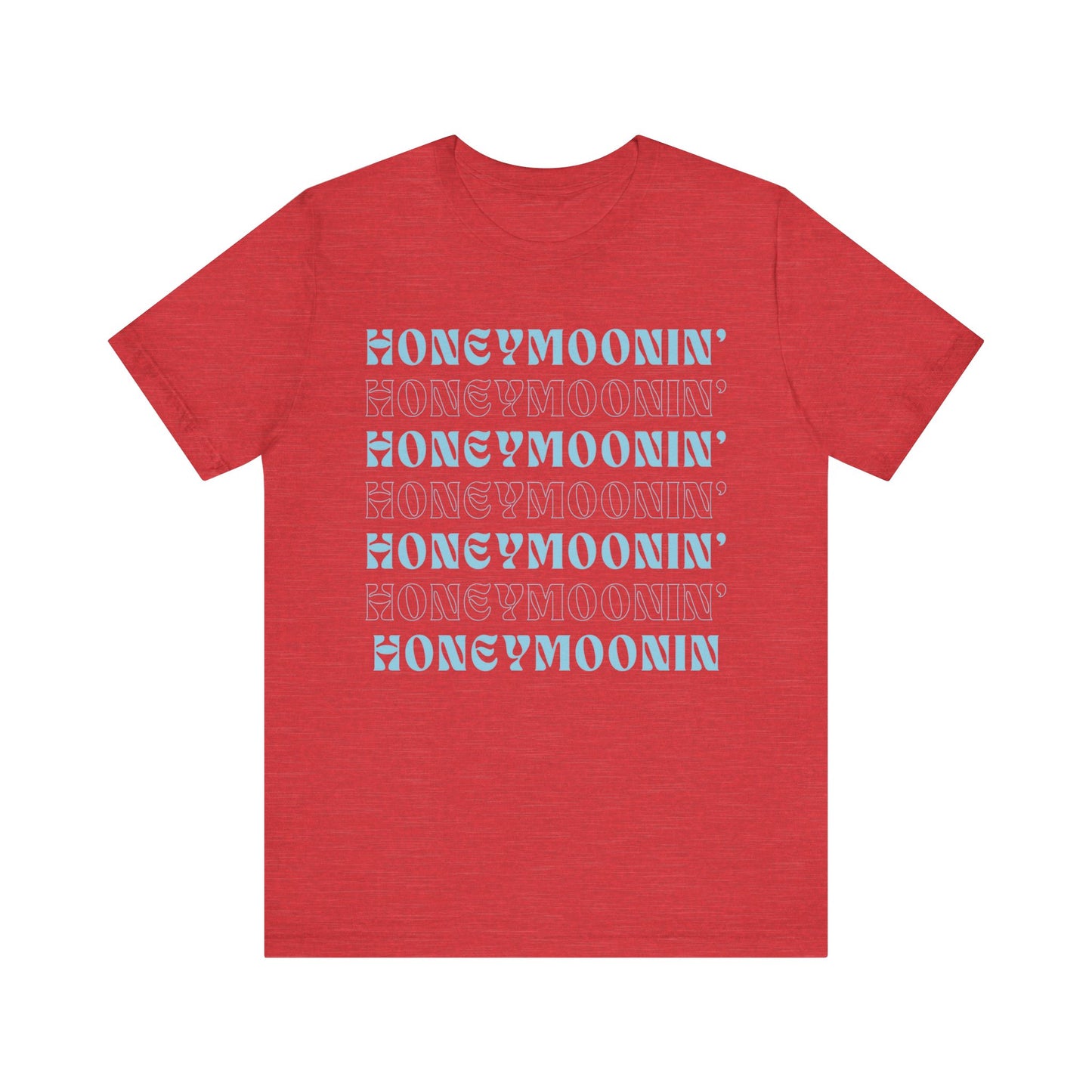 Honeymoonin' on Repeat T-shirt