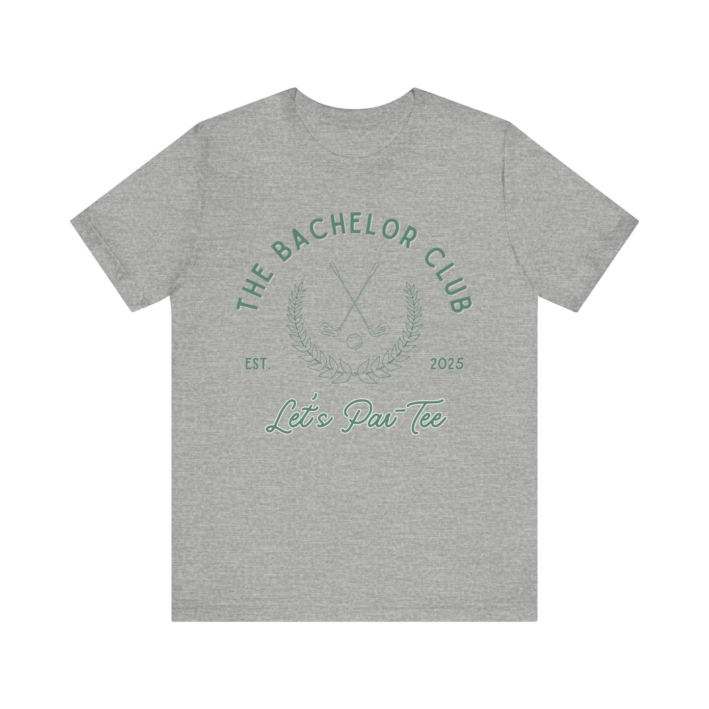 The Bachelor Club Let's Par-Tee Green Text T-shirt