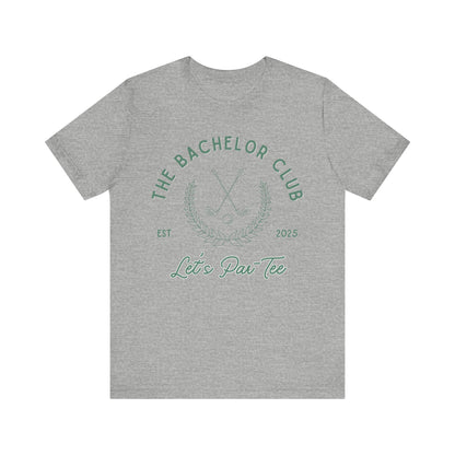 The Bachelor Club Let's Par-Tee Green Text T-shirt