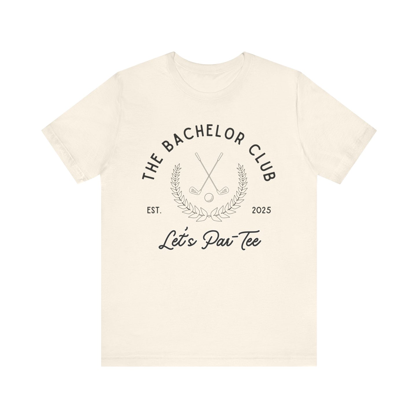 The Bachelor Club Let's Par-Tee Black Text T-shirt