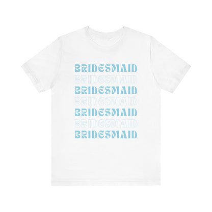 Bridesmaid T-shirt
