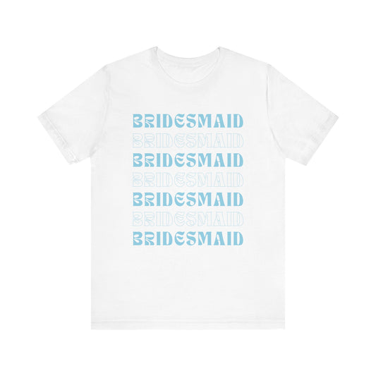 Bridesmaid T-shirt