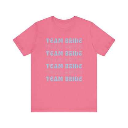 Team Bride T-shirt