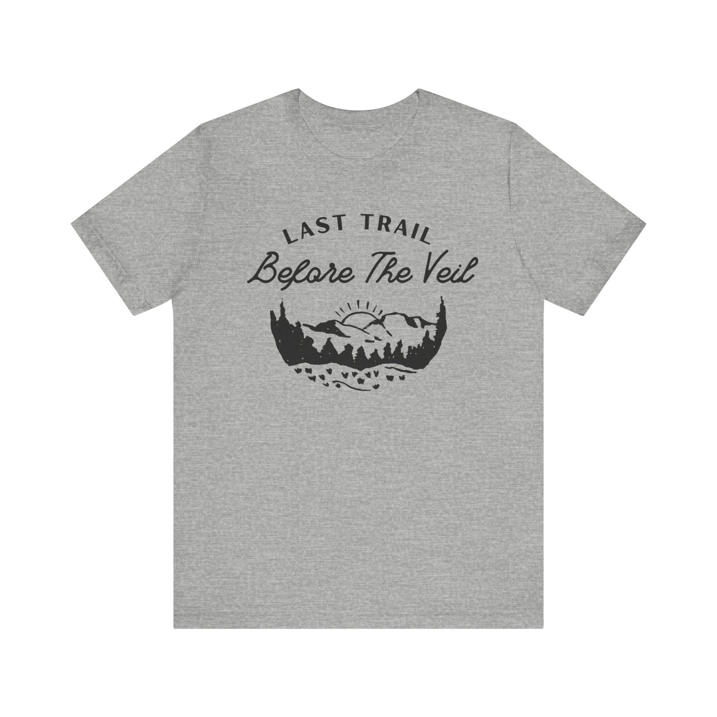 Last Trail Before The Veil Black Text T-shirt