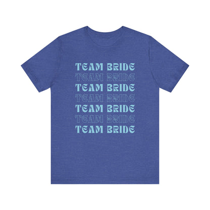 Team Bride T-shirt