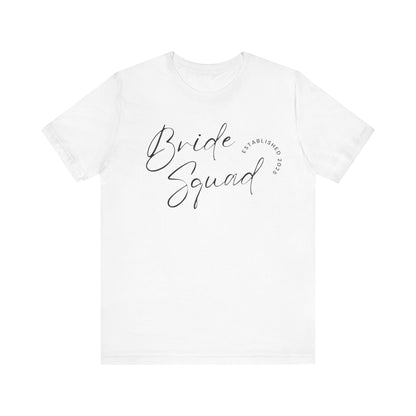 Bride Squad T-shirt