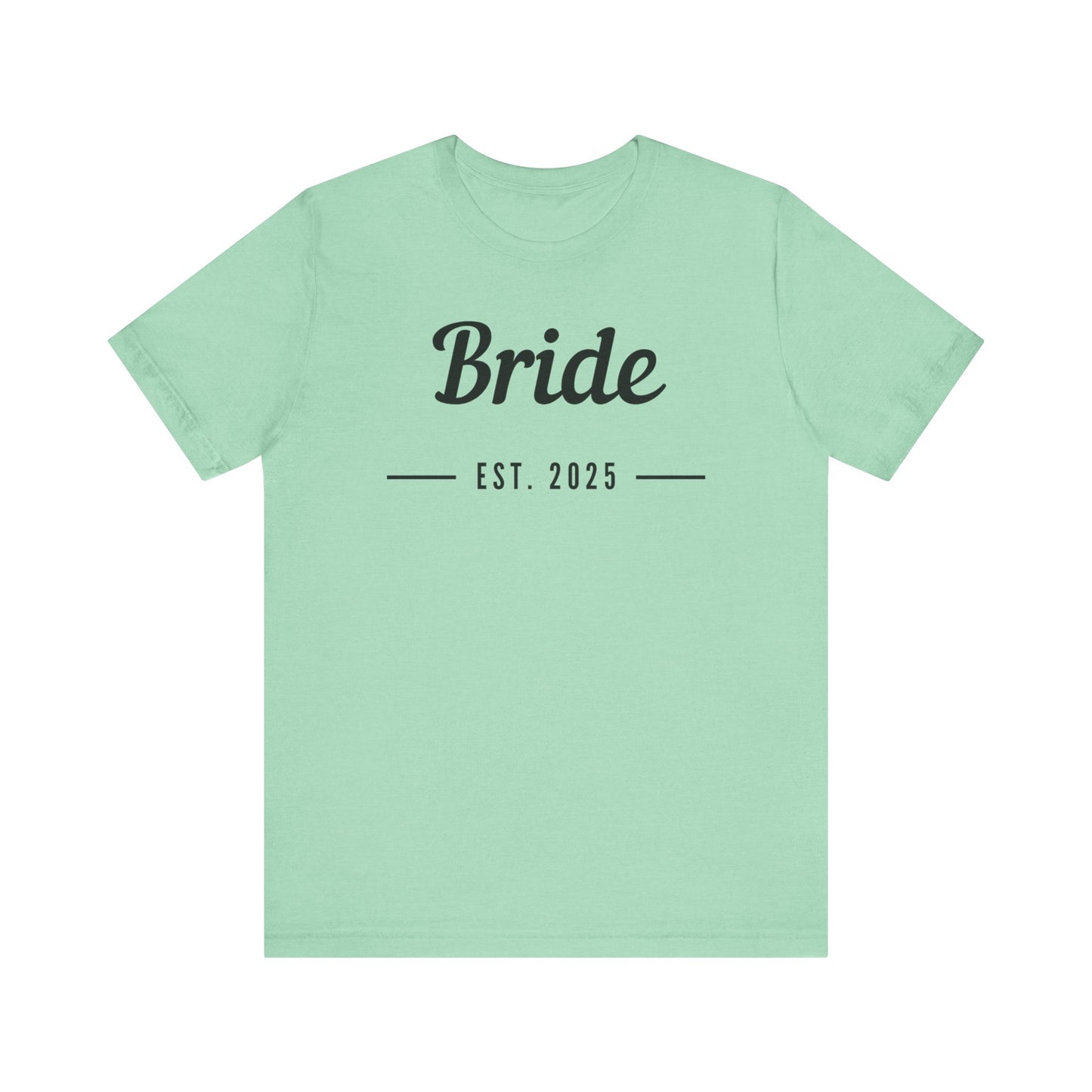 Bride Est. 2025 Black Text T-shirt