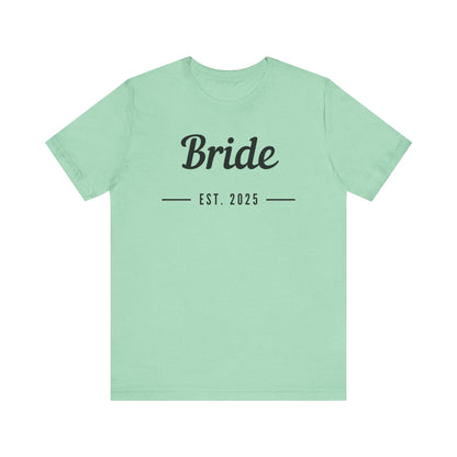 Bride Est. 2025 Black Text T-shirt