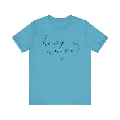 Honeymoonin' With Heart Cursive 2025 Black Text T-shirt