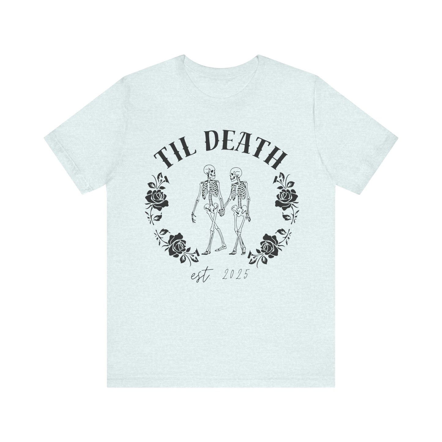 Til Death Skeleton Couple T-shirt