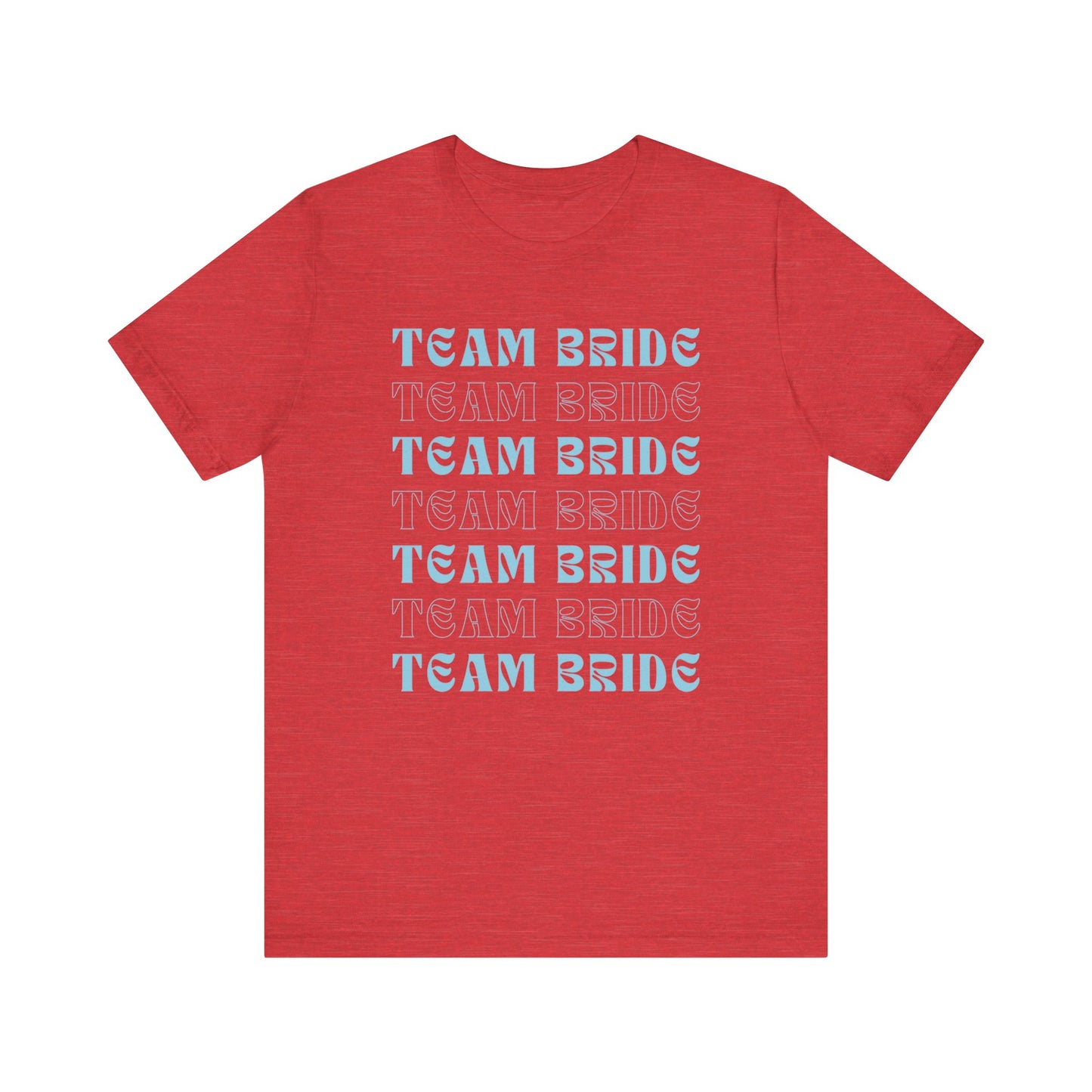Team Bride T-shirt