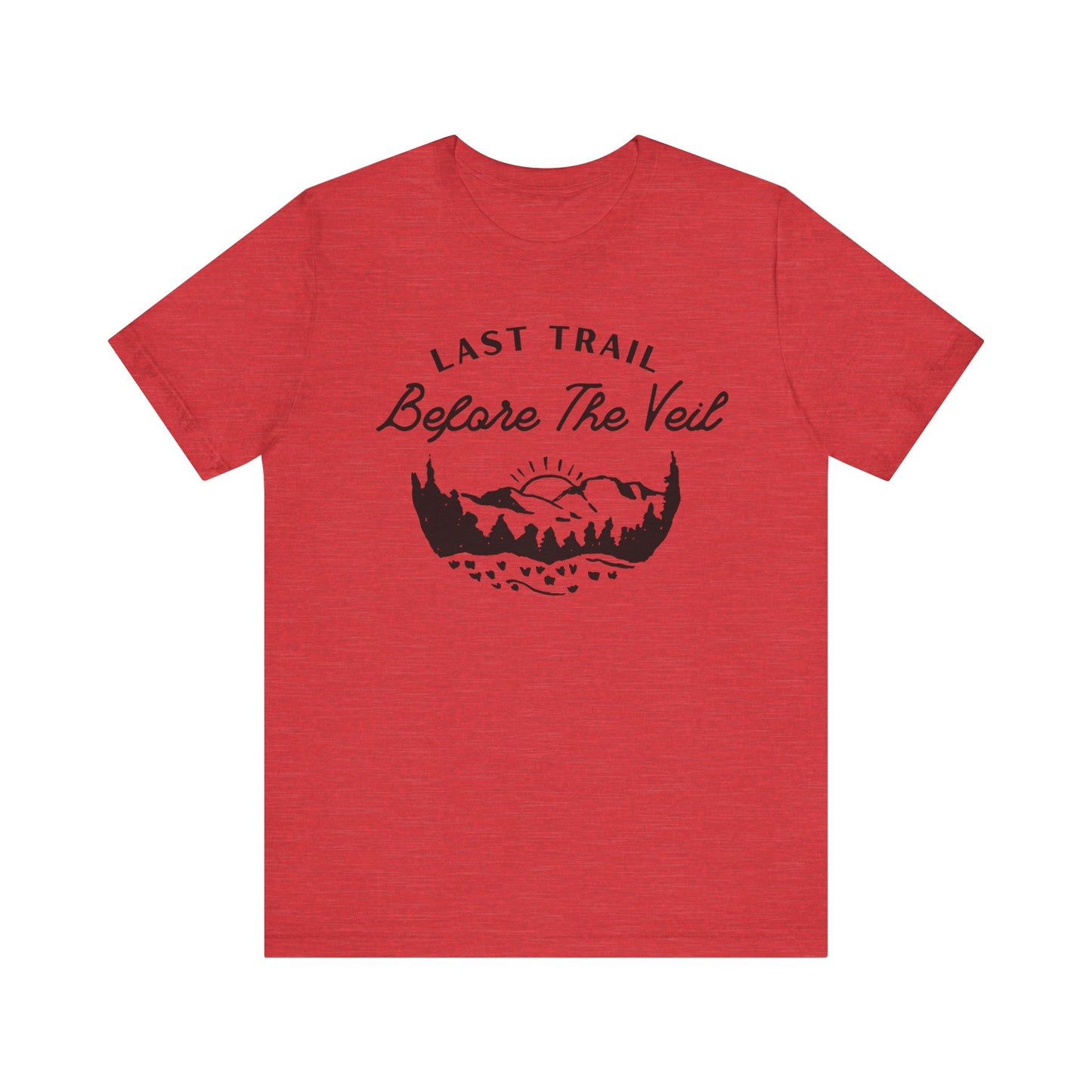 Last Trail Before The Veil Black Text T-shirt