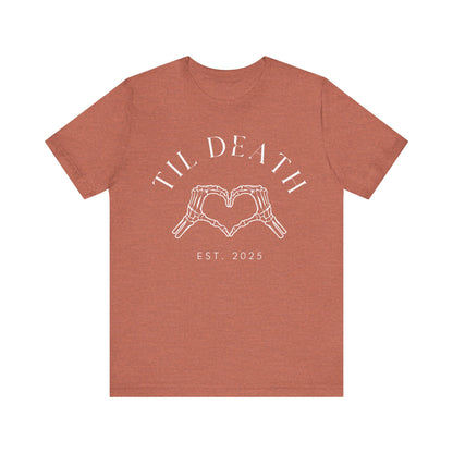 Til Death Skeleton Hands White Text T-shirt