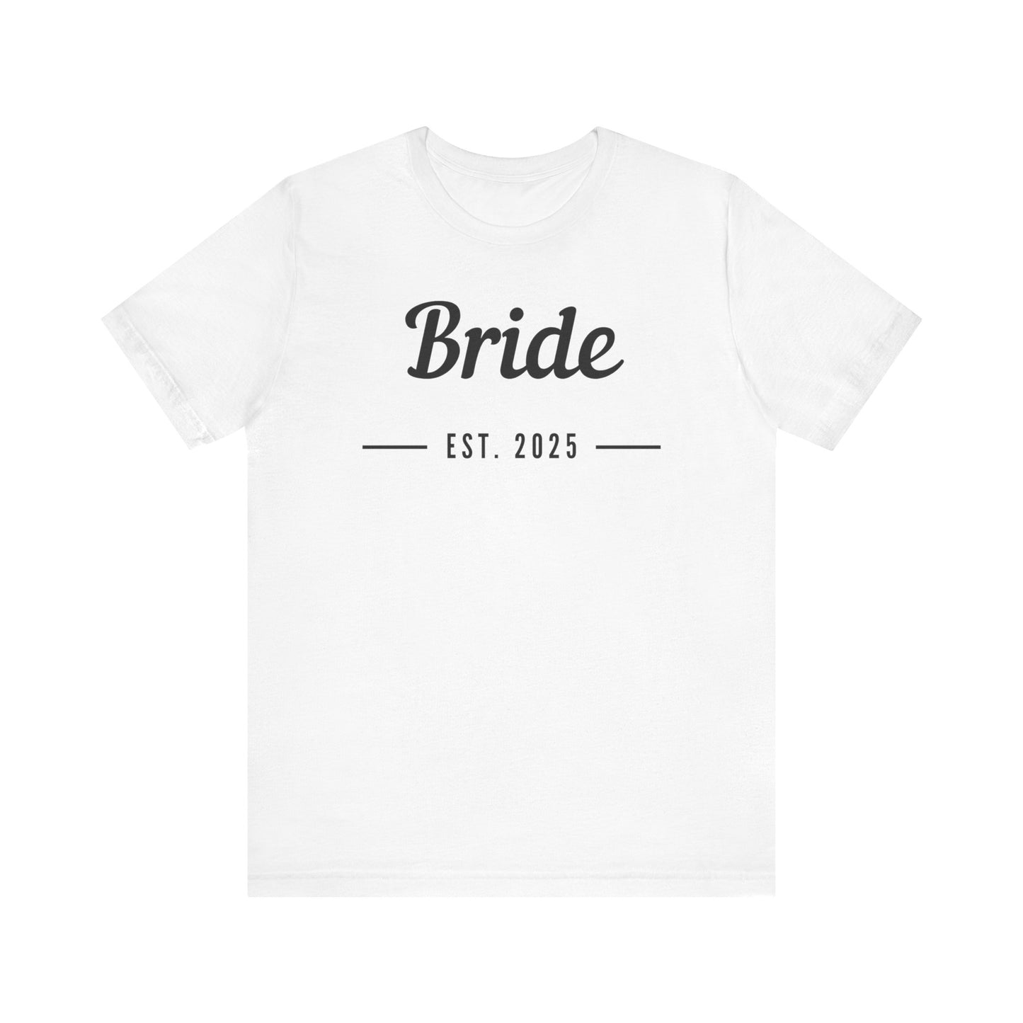 Bride Est. 2025 Black Text T-shirt