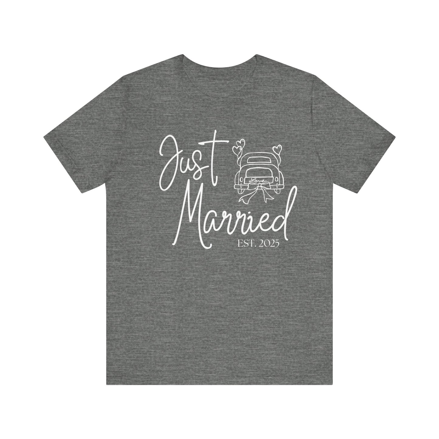 Just Married 2025 With Car White Text T-shirt
