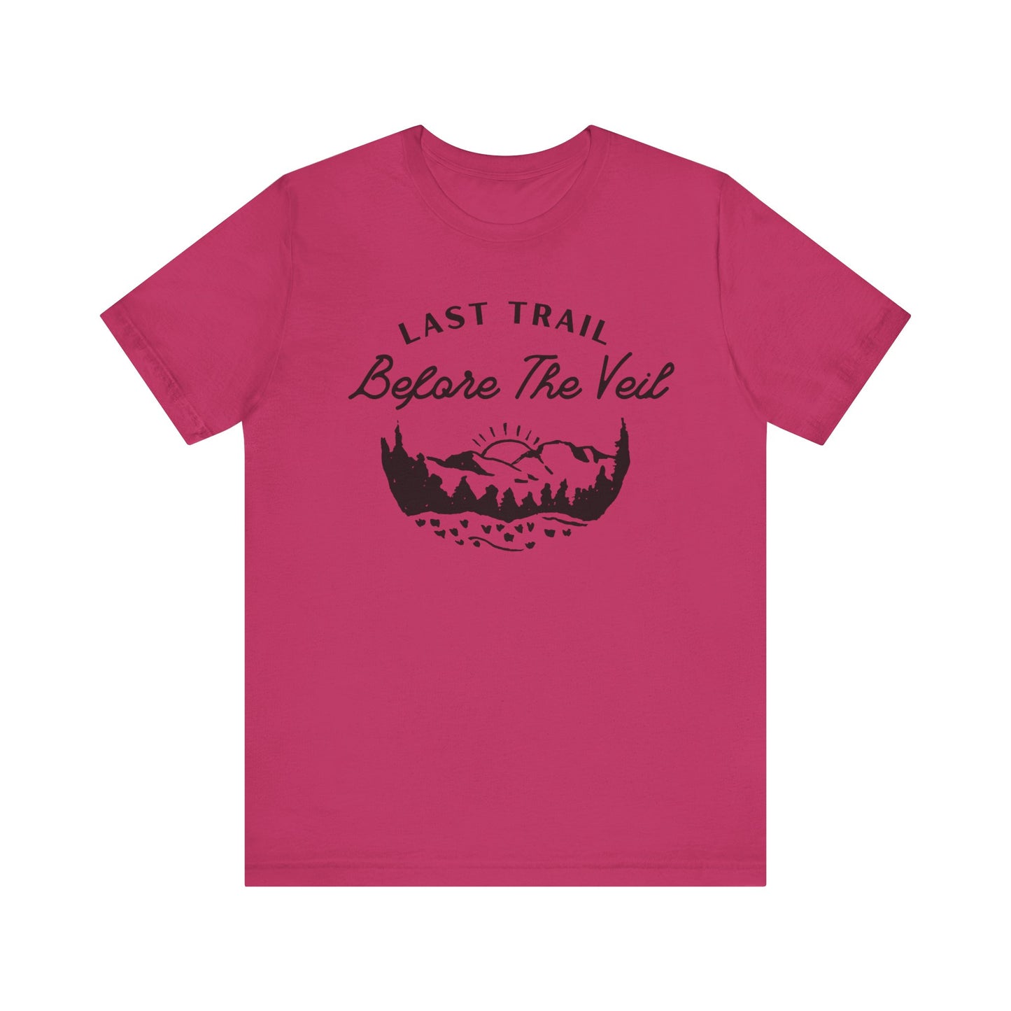 Last Trail Before The Veil Black Text T-shirt