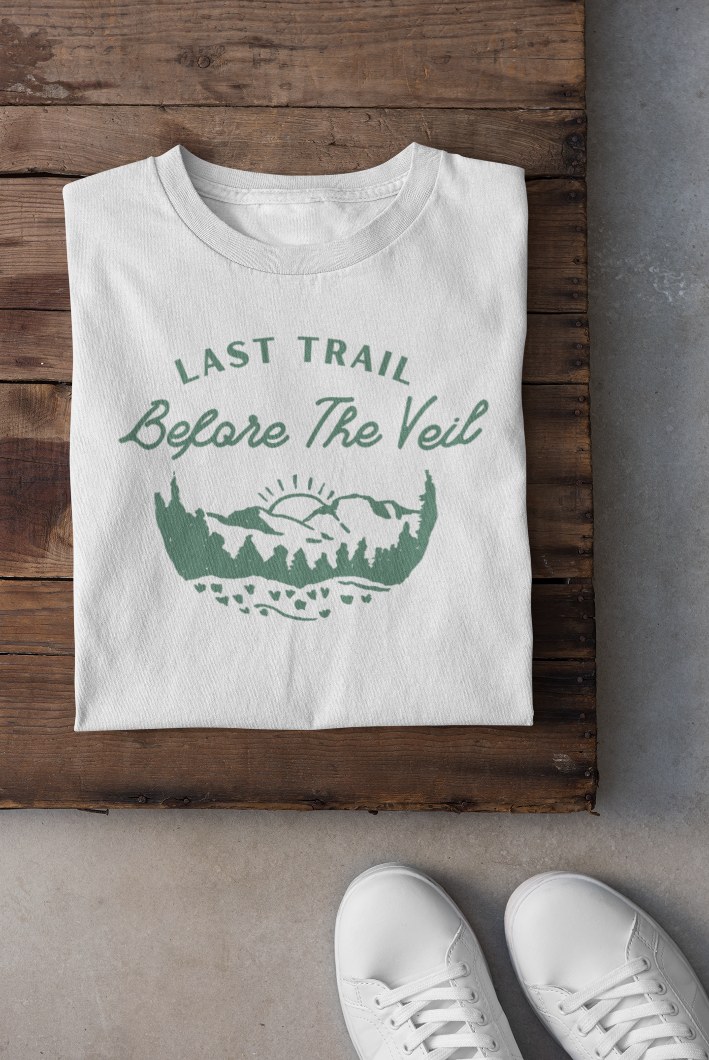 Last Trail Before The Veil Green Text T-shirt