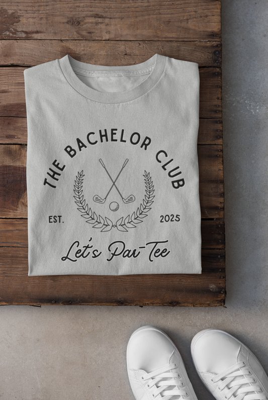 The Bachelor Club Let's Par-Tee Black Text T-shirt