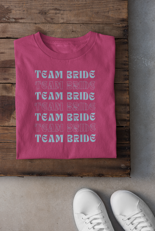 Team Bride T-shirt